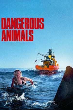 Dangerous Animals en streaming